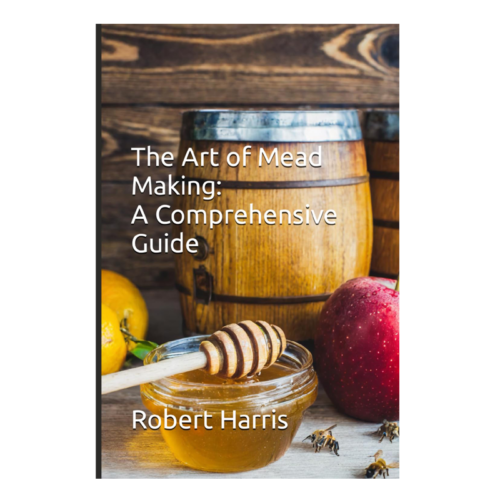 The Art of Mead Making - Book